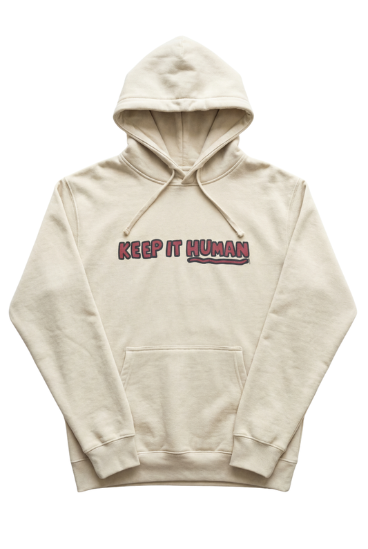 Keep It Human Hoodie