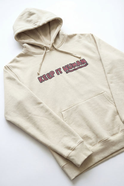 Keep It Human Hoodie